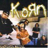 Korn : Gangsta Metal